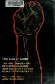 Cover of: This side of glory by David Hilliard, David Hilliard