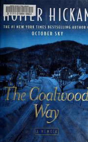 Cover of: The Coalwood way by Homer H. Hickam