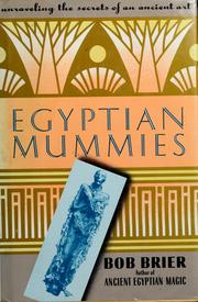 Cover of: Egyptian mummies by Bob Brier