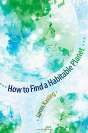 Cover of: How to find a habitable planet by James F. Kasting