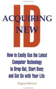 Cover of: Acquiring new ID: how to easily use the latest computer technology to drop out, start over, and get on with your life