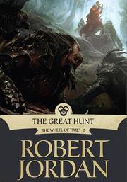 Cover of: The Great Hunt: The Wheel of Time, Book 2