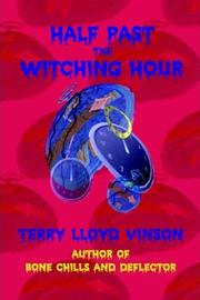 Cover of: Half Past the Witching Hour by Terry Lloyd Vinson