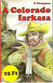 Cover of: A Colorado farkasa by 