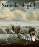 Cover of: Svenska slagfält by 