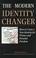 Cover of: The modern identity changer