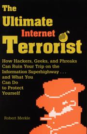 Cover of: The Ultimate Internet Terrorist by Robert Merkle