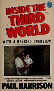 Cover of: Inside the Third World by Harrison, Paul
