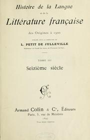 Cover of: Histoire de la langue et de la littérature française des origines à 1900