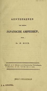 Cover of: Kenteekenen van eenige Japansche Amphibiën by H. Boie