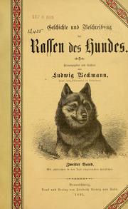 Cover of: Geschichte und Beschreibung der Rassen des hundes by Ludwig Beckmann