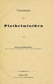 Cover of: Untersuchungen über Plathelminthen by Anton Schneider