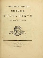 Cover of: Ioannis Davidis Schoepff Historia testvdinvm iconibvs illvstrata by Johann David Schöpf