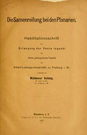 Cover of: Die Samenreifung bei den Planarien by Waldemar Schleip