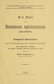 Cover of: Ein Fall von Distomum spathulatum (Leuckart) by Kurt Laspeyres