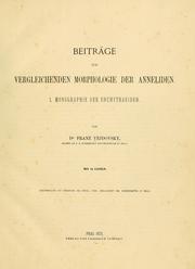Cover of: Beiträge zur vergleicheidenden Morphologhie der Annelinden by František Vejdovský