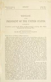 Cover of: Message of the President of the United States, in relation to a resolution passed by the House of Representatives censuring Hon. Simon Cameron, late Secretary of War