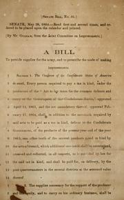 Cover of: A bill to provide supplies for the army and to prescribe the mode of making impressments
