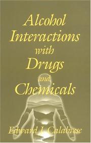 Cover of: Alcohol interactions with drugs and chemicals