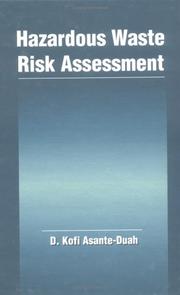 Cover of: Hazardous waste risk assessment