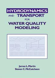 Cover of: Hydrodynamics and transport for water quality modeling | James Lenial Martin