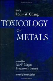 Cover of: Toxicology of Metals, Volume I (Toxicology of Metals)