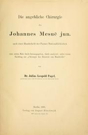 Cover of: Die angebliche Chirurgie des Johannes Mesuë, jun by Mesuaeus, Joannes the younger
