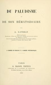 Cover of: Du paludisme et de son hématozoaire by Alphonse Laveran