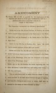 Cover of: Amendment to Senate bill (S. 129) to provide for the employment of free negroes and slaves to work upon fortifications, and to perform other labor connected with the defences of the country.
