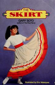 Cover of: The skirt by Gary Soto