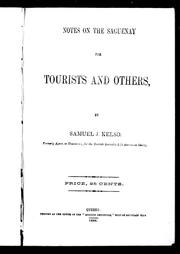 Notes on the Saguenay for tourists and others by Samuel J. Kelso