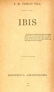 Cover of: Ibis by José María Vargas Vila