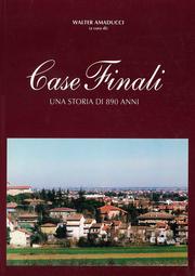 Case Finali. Una storia di 890 anni