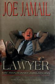 Cover of: Lawyer: my trials and jubilations