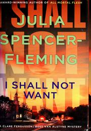 Cover of: I shall not want by Julia Spencer-Fleming