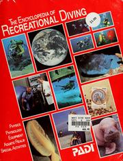 The Encyclopedia of recreational diving by Professional Association of Diving Instructors