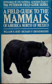 Cover of: A field guide to the mammals: field marks of all North American species found north of Mexico