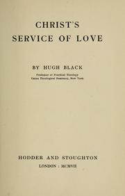 Cover of: Christ's service of love by Hugh Black