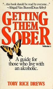 Cover of: Getting them sober by Toby Rice Drews