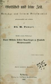 Cover of: Gottsched und seine Zeit by Theodor Wilhelm Danzel