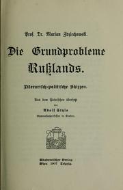 Die Grundprobleme Russlands by Maryan Zdziechowski