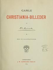 Cover of: Gamle Christiania-billeder by Alf Collett