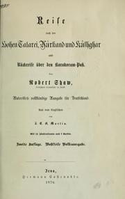 Cover of: Reise nach der Hohen Tatarei, Yarkand und Kashghar und Rückreise über den Karakoram-Pasz by Robert Shaw