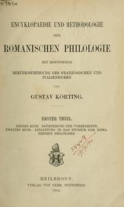 Cover of: Encyklopaedie und Methodologie der romanischen Philologie mit besonderer Berücksichtigung des Französischen und Italienischen by Gustav Körting