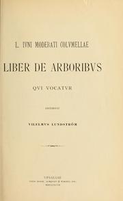 L. Ivni Moderati Colvmellae Opera qvae exstant recensvit Vilelmvs Lundström by Lucius Junius Moderatus Columella