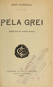 Cover of: Pela grei (aspectos da nossa gente)