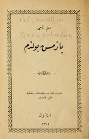 Cover of: Yazmış bulundum by Mu'allim Nācī
