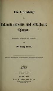 Cover of: Die Grundzüge der Erkenntnistheorie und Metaphysik Spinozas by Georg Busolt