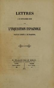 Cover of: Lettres a un gentilhomme russe sur l'inquisition espagnole
