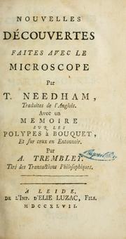 Cover of: Nouvelles découvertes faites avec le microscope by John Turberville Needham